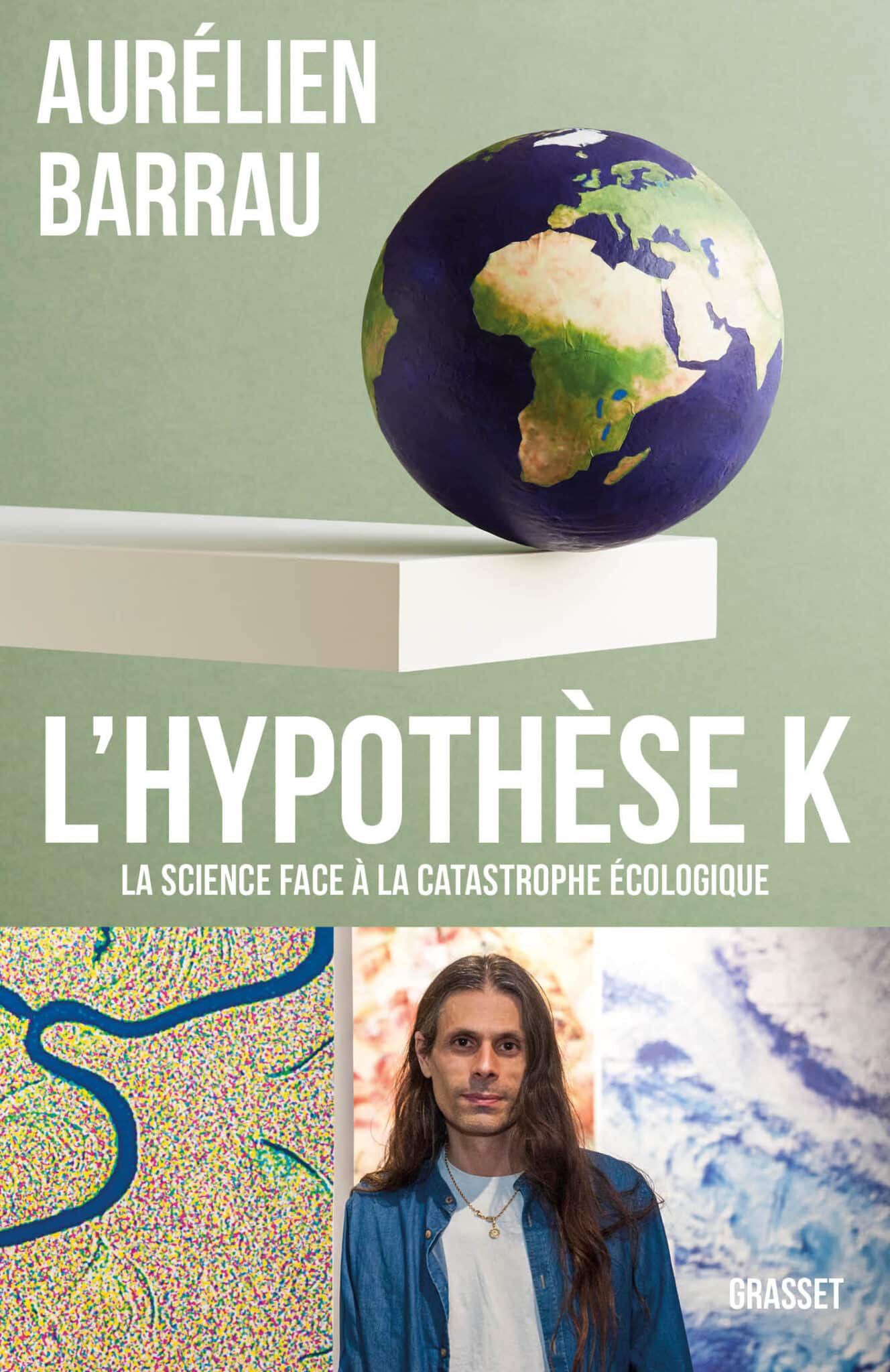 LHypothèse K dAurélien Barrau GoodPlanet mag